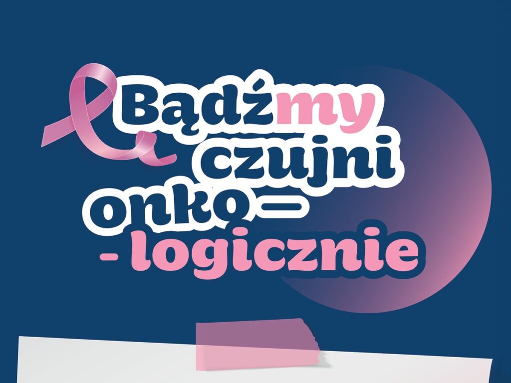 granatowo-biało-różowy napis "bądźmy czujni onkologicznie"